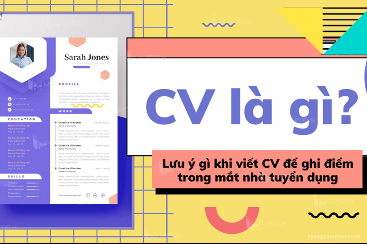 Cách viết CV chuyên nghiệp – Tạo ấn tượng với nhà tuyển dụng